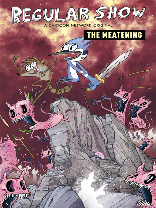 Title details for Regular Show: The Meatening by Nicole Andelfinger - Available